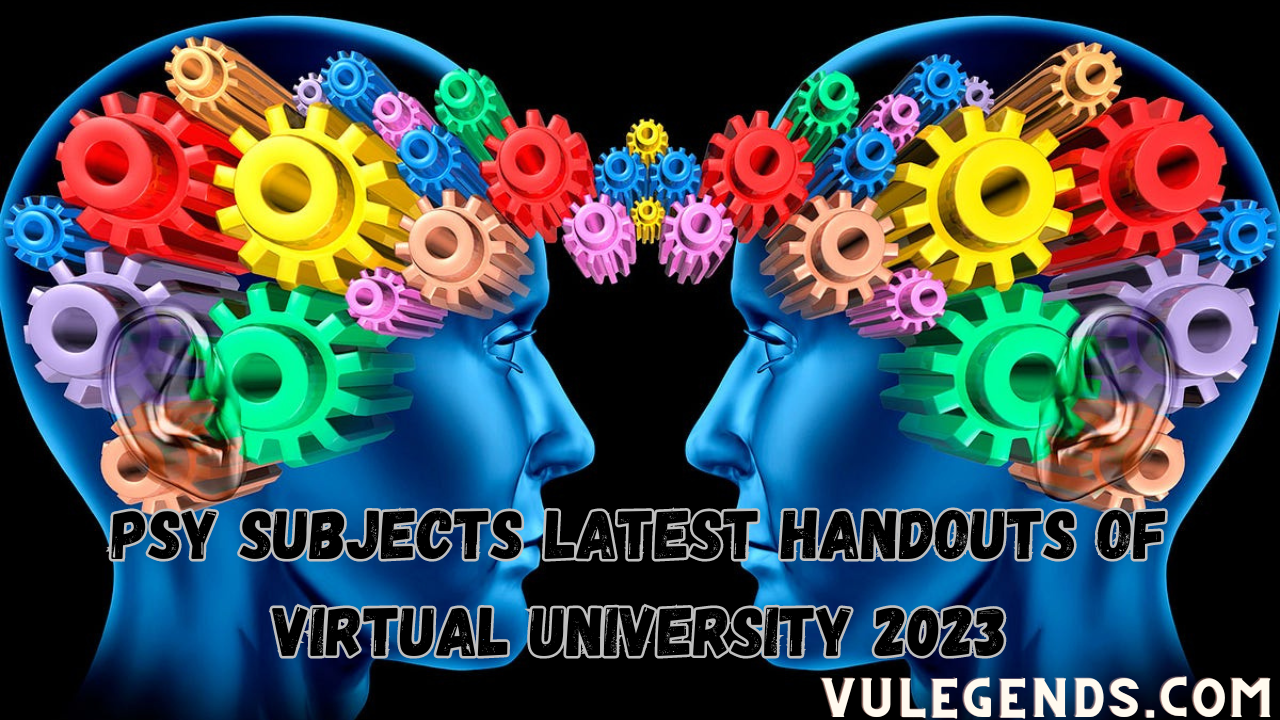 PSY Subjects Latest Handouts of Virtual University 2023