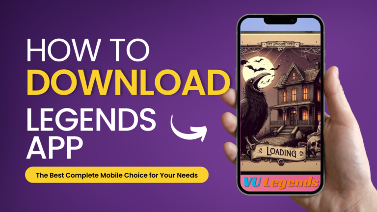 How to Download VU Legends Mobile App V1 2024