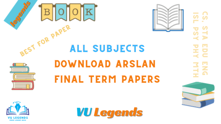 Arslan Final term Solved Papers All Subjects 2024